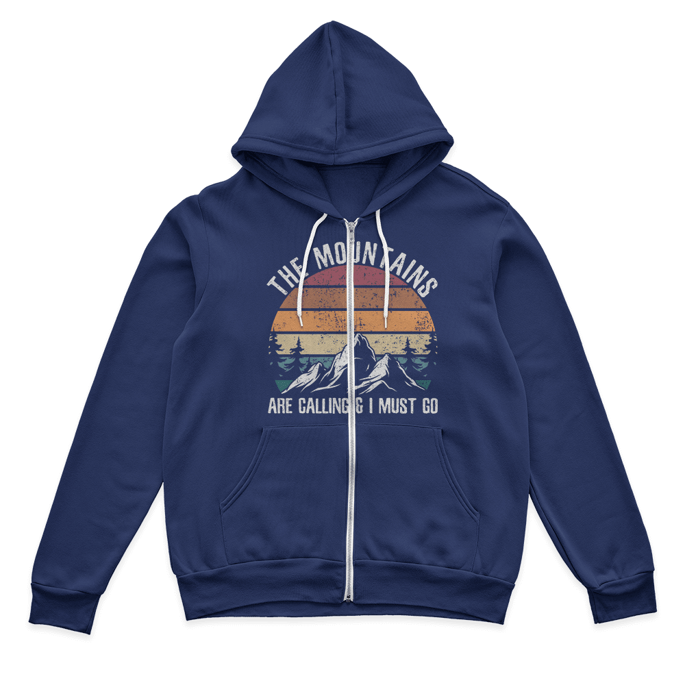 Hiking The Mountains Are Calling Zip Hoodie